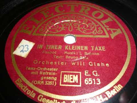 Orchester Will Glahé, Gesang Schuricke-Terzett, In einer Kleinen Taxe, Foxtrot, 1938