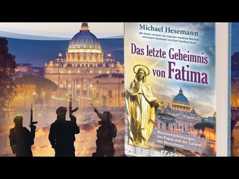 Dr. Hesemann - Fatima ist aktueller denn je ! (❗❗❗lese weiter bei ...mehr)