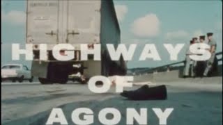 INFAMOUS DRIVER&#39;S EDUCATION SCARE FILM   HIGHWAY OF AGONY  61704