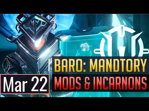 Warframe | BARO KI'TEER: Mandatory Mods + Incarnon Guns - March 22nd