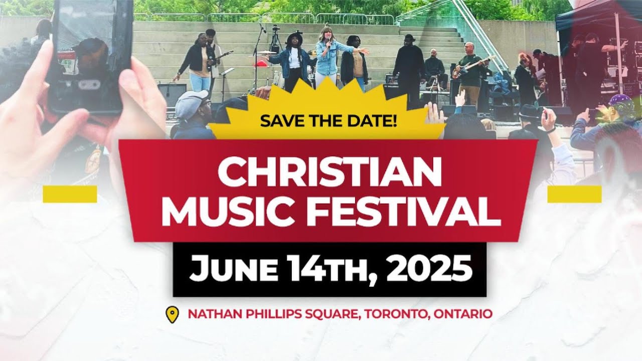 Christian Music Festival 2025 | FREE Admission | Toronto, ON