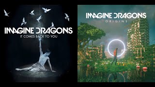 Boomerang Comes Back To You (Mashup) - Imagine Dragons