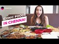 Most Famous Food Joints In Chennai | Top Eateries In Chennai You Can’t Miss!