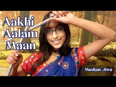 "Aakhi Aalam Maa" - Muskan Jiwa
