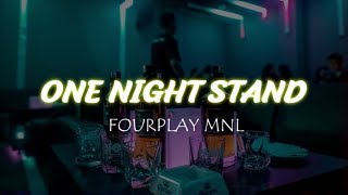 FOURPLAY MNL - ONE NIGHT STAND (LYRICS)