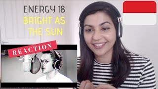 Energy18 - Bright As The Sun - Official Song Asian Games &#39;18-- REACTION VIDEO
