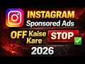 Instagram Ads Off Kaise Kare 2026 Instagram Ads Kaise Band Kare Stop Instagram Ads