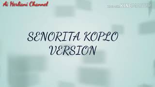 Download lagu Senorita Koplo Version - Via Vallen. mp3