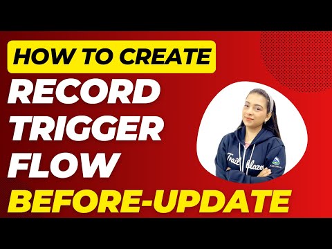 HOW TO : RECORD TRIGGER FLOW - BEFORE-UPDATE 📊