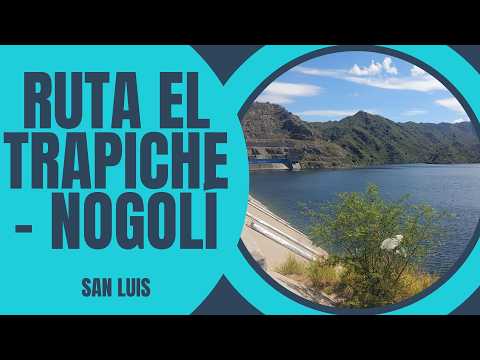 RUTA EL TRAPICHE A NOGOLÍ- San Luis
