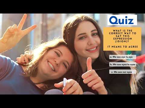 Idiom Quiz - Can you guess which one is the correct idiom?