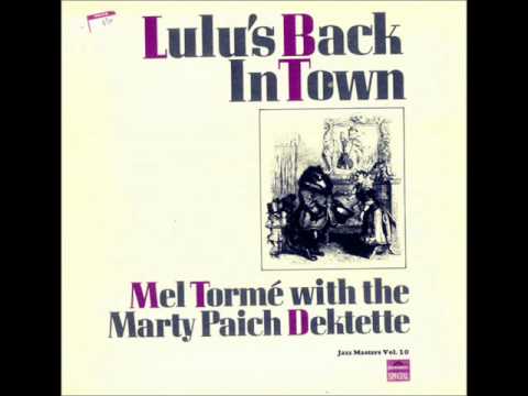 Mel Tormé - Lulu's Back In Town