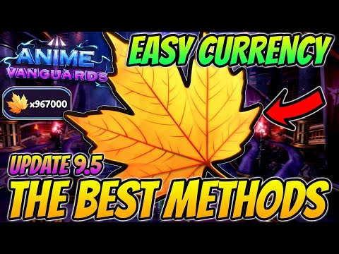The *BEST* Method To Farm The NEW Fall Currency In Anime Vanguards Update 9.5!