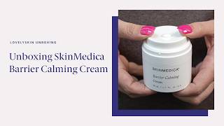 SkinMedica Barrier Calming Cream unboxing