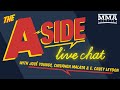 The A-Side Live Chat: UFC Fight Island, Dustin Poirier, Conor McGregor, Michael Chandler, More