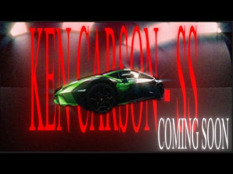 KEN CARSON - SS COMING SOON  (Unofficial 3d Visual)