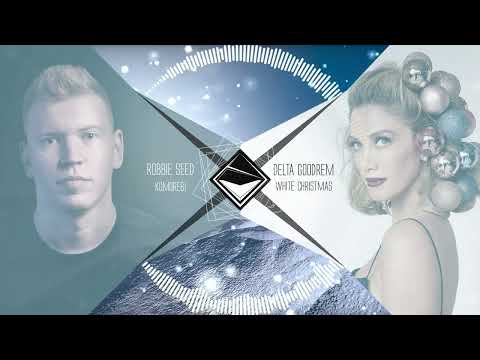 Delta Goodrem x Robbie Seed - White Komorebi Christmas (TranceX Mashup)