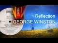 George Winston / Reflection / vinyl 💎 Ortofon 2M Bronze