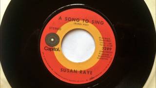 A Song To Sing , Susan Raye , 1972