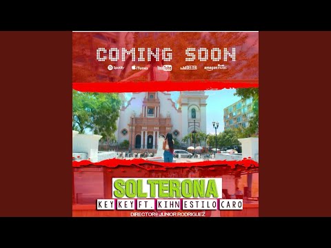 SOLTERONA (feat. KEY-KEY)