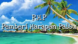 Download lagu G.O.D feat Ulimho - PHP(Pemberi Harapan Palsu) mp3