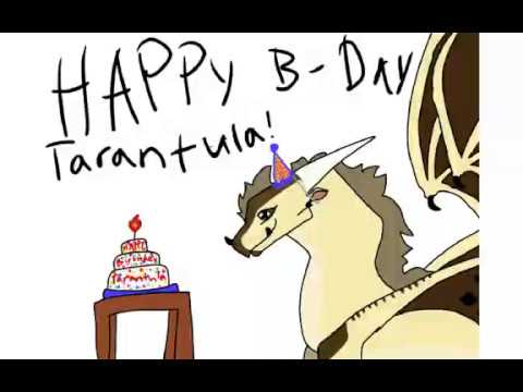 Happy birthday Tarantula!