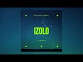Dj Njebza Daliwonga Izolo Official Audio Ft Dj Maphorisa Mpura