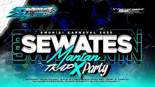 Download lagu YANG LAGI VIRAL‼️DJ SEWATES MANTAN TRAP X PARTY STYLE KARNAVAL 2025 VIRAL TIKTOK mp3