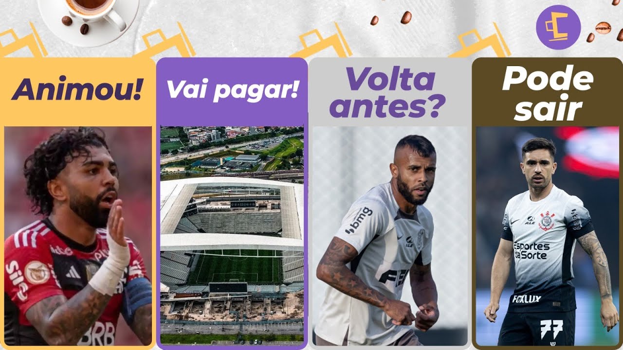 Gabigol prioriza Corinthians l Coronado pode sair l Novo plano para pagar Arena l A. Santana volta..