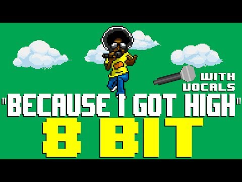 Because I Got High w/Vocals by Terrence Le'Funk [8 Bit Tribute to Afroman] - 8 Bit Universe
