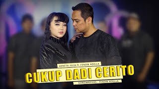 Download lagu CUKUP DADI CERITO - Fendik Adella ft Arneta Julia ||ELSAMBA DutCom BDS [  Live Musik ] mp3