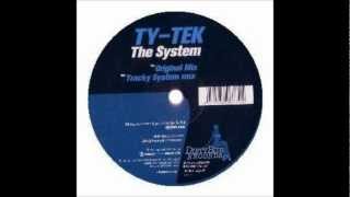Ty Tek - The system