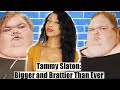 Tammy Slaton is Bigger & Brattier Than EVER | 1000lb Sisters Season 3 ep1