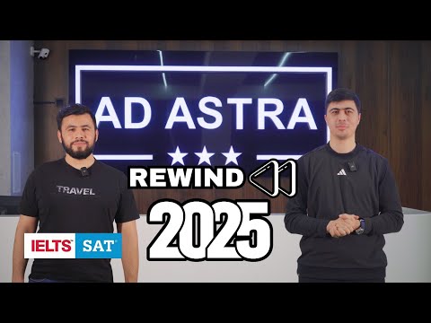 Ad Astra - 2025 Rewind ft. Alisher & Mukhammadali & the team