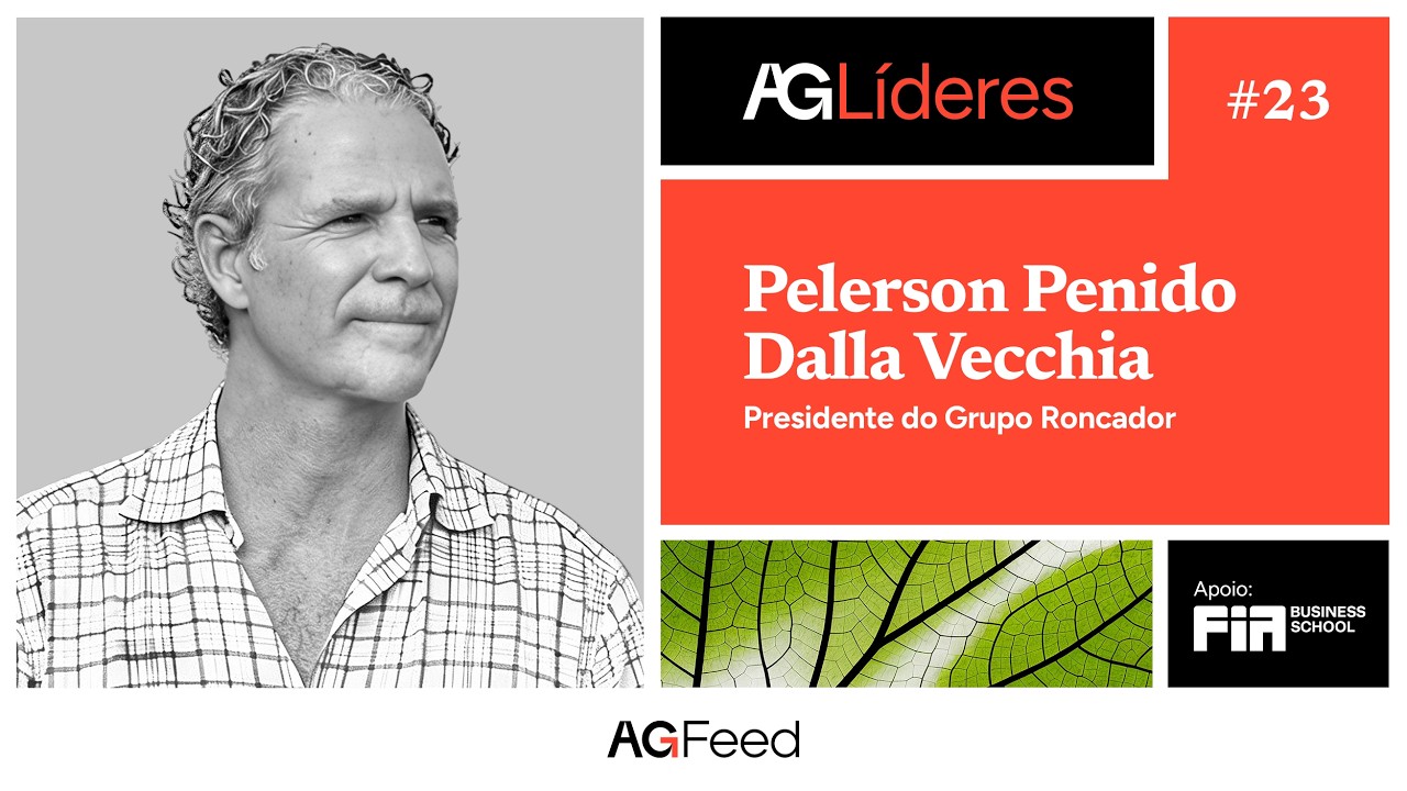 AgLíderes #23 | Pelerson Penido | Presidente do Grupo Roncador