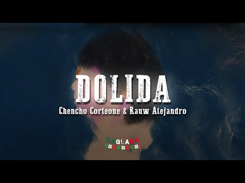 Chencho Corleone & Rauw Alejandro - Dolida (Letra/Lyrics)