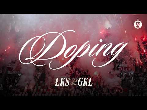 DOPING | ŁKS Łódź - Górnik Łęczna