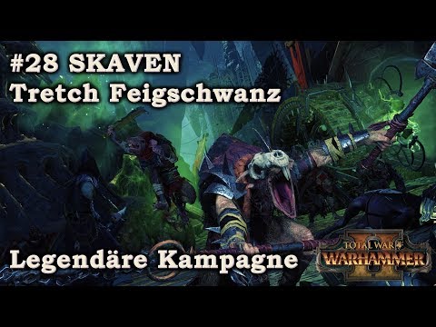 MEHR ORKS! #28 Tretch Feigschwanz - Skaven Kampagne - Legendär - Total War: Warhammer 2 deutsch
