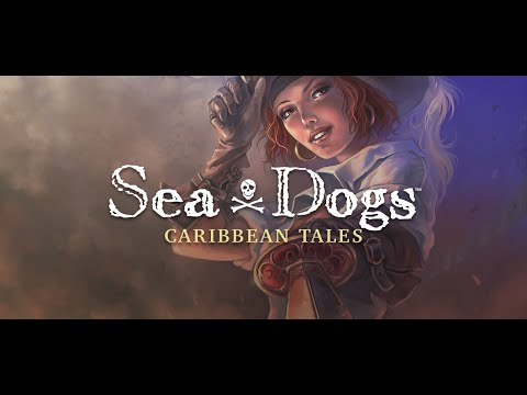 Sea Dogs: Caribbean Tales