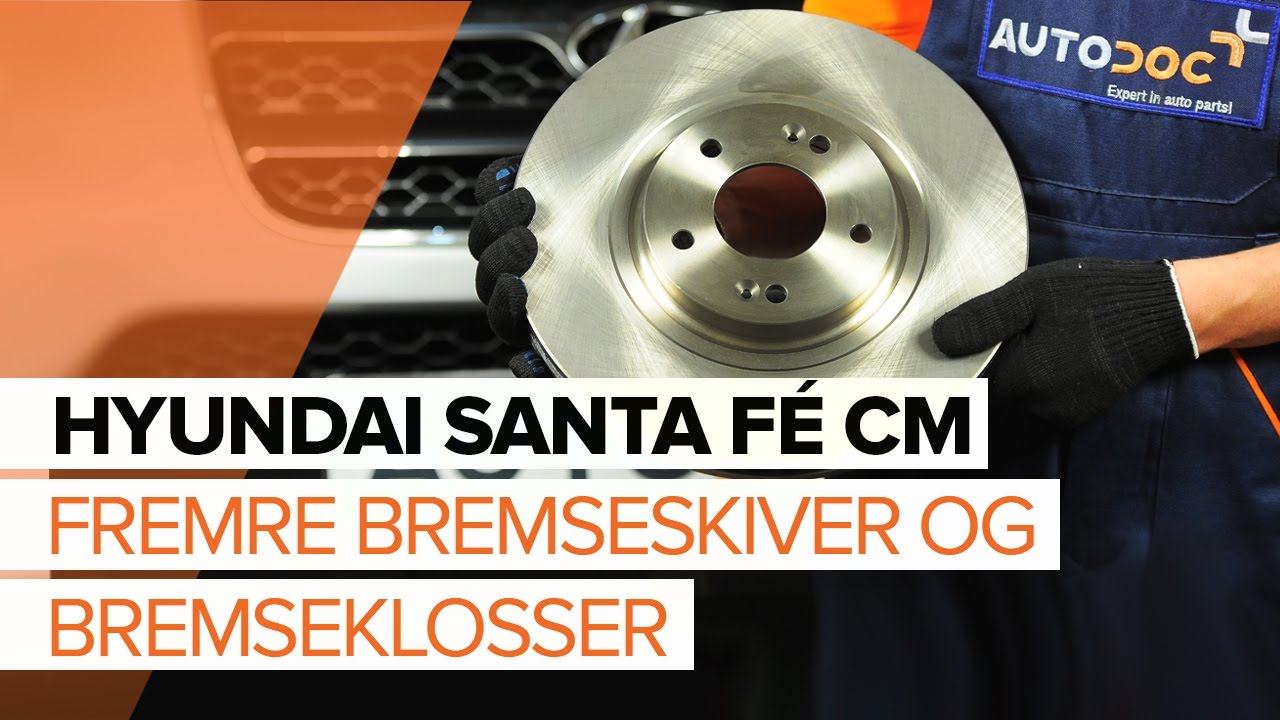 Slik bytter du bremseklosser fremme på en Hyundai Santa Fe CM – veiledning