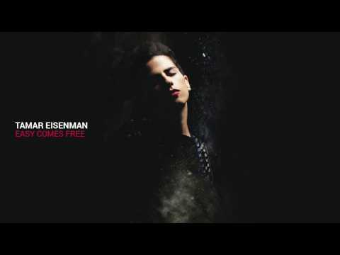 Tamar Eisenman Easy Comes Free