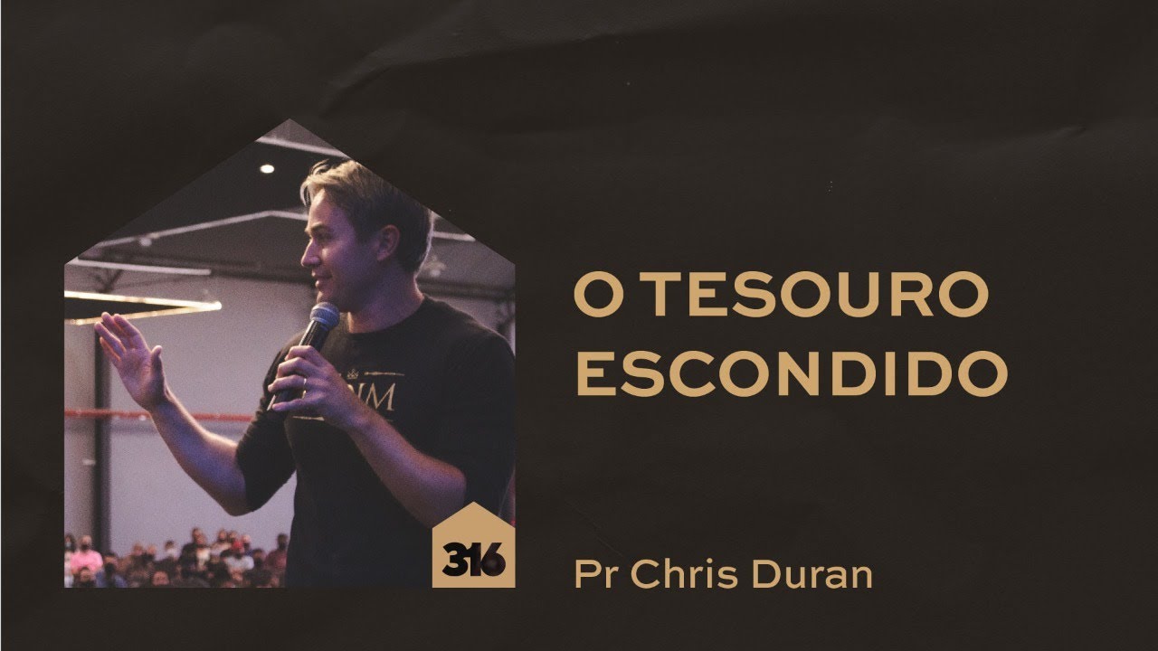 Mensagem " O TESOURO ESCONDIDO " - Dia 29.11.20 (Manhã) - Pr. Chris Duran