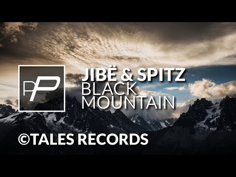JiBë & Spitz - Black Mountain [Original Mix] | PREMIERE