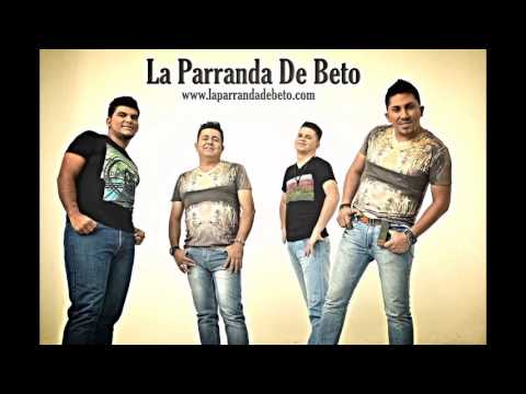 LA PARRANDA DE BETO - Por Debajo De La Ruana