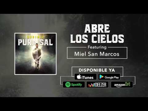 Abre Los Cielos - Redimi2 Ft Miel San Marcos