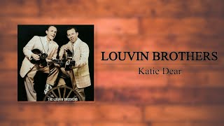 The Louvin Brothers - Katie Dear