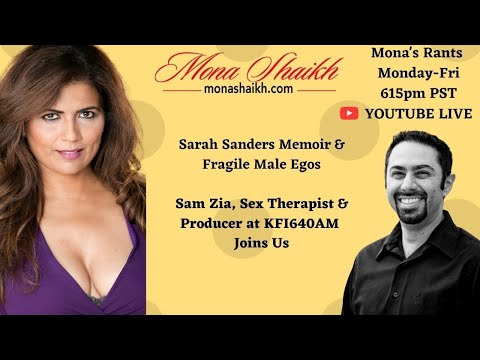 Mona's Rants-Ep.53 Sarah Sanders Memoir & Fragile Male Egos