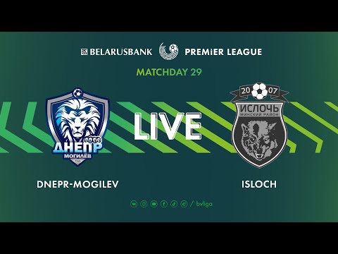 LIVE | Dnepr-Mogilev – Isloch | Днепр-Могилёв — Ислочь
