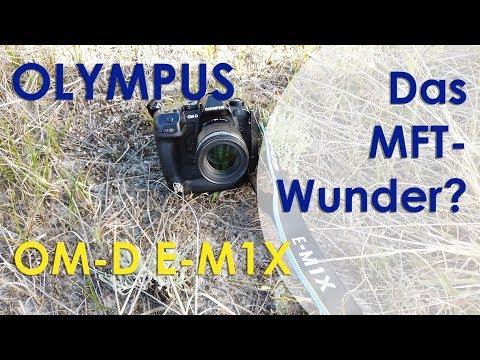 Olympus OM-D E-M1X - eine MFT-Kamera in der 3.000,- Euro-Liga