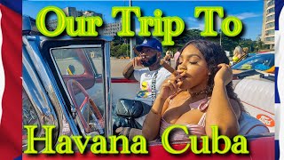 Our Trip To Havana Cuba